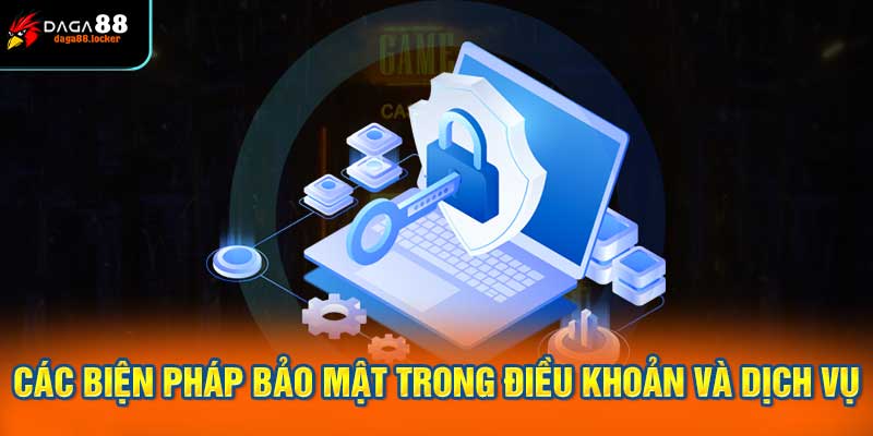 Các biện pháp bảo mật trong điều khoản và dịch vụ