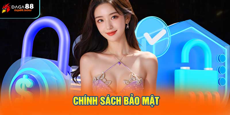 Chính sách bảo mật 