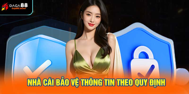 Nhà Cái Bảo Vệ Thông Tin Theo Quy Định
