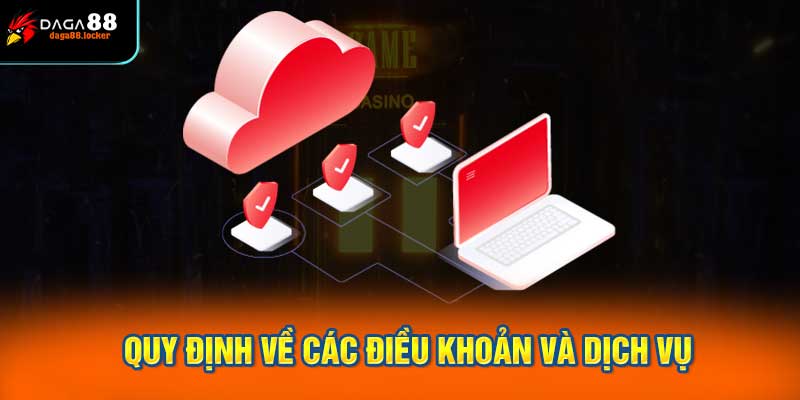 Quy định về các điều khoản và dịch vụ